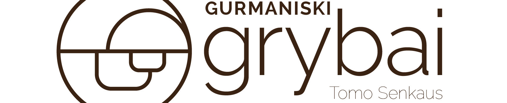 Tomo Senkaus gurmaniški grybai